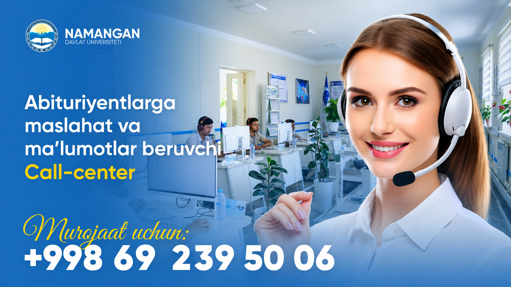 Namangan davlat universiteti qabul komissiyasi huzurida “Call-center” faoliyati ishga tushirildi!