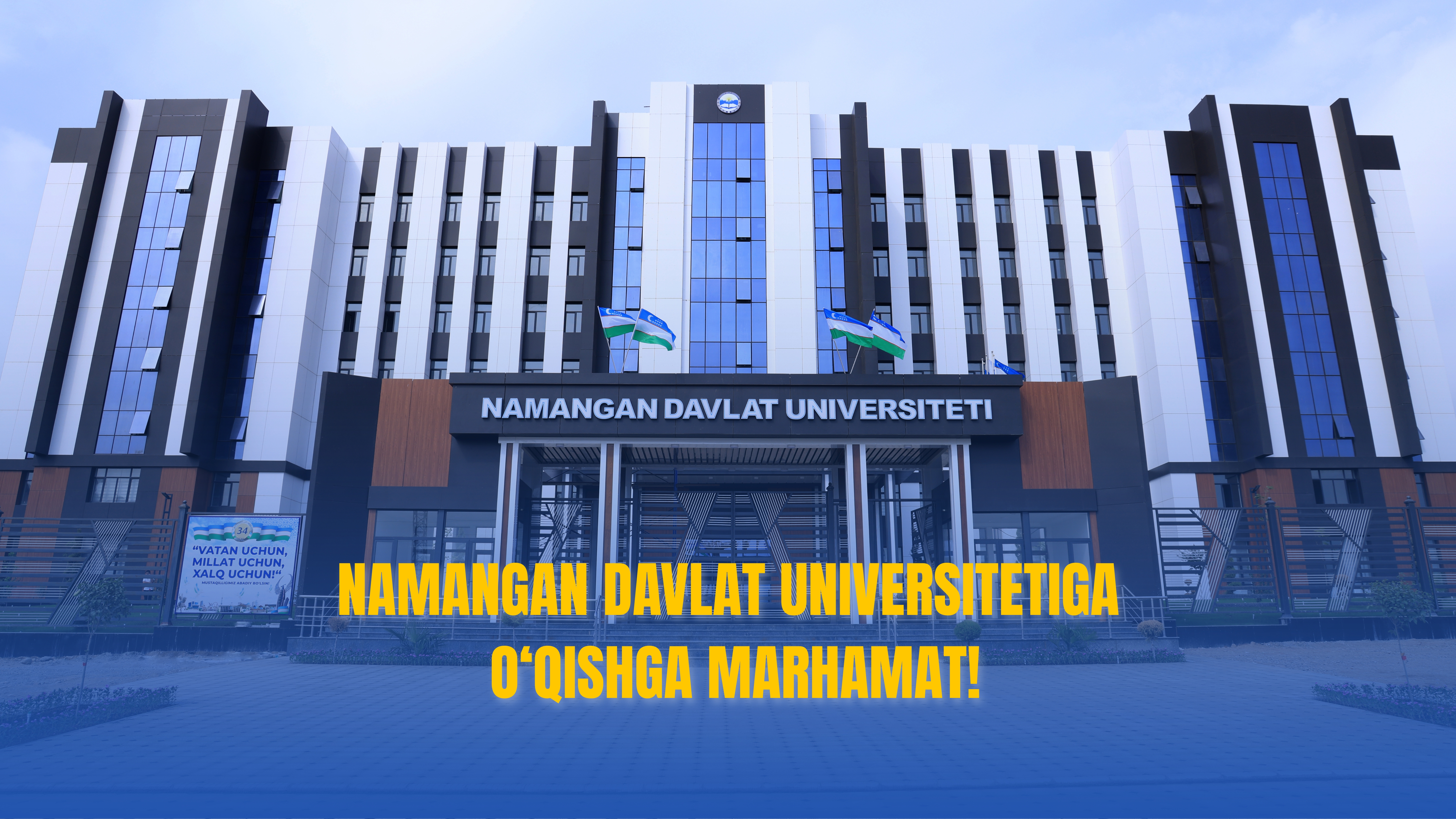 NAMANGAN DAVLAT UNIVERSITETIGA O‘QISHGA MARHAMAT!